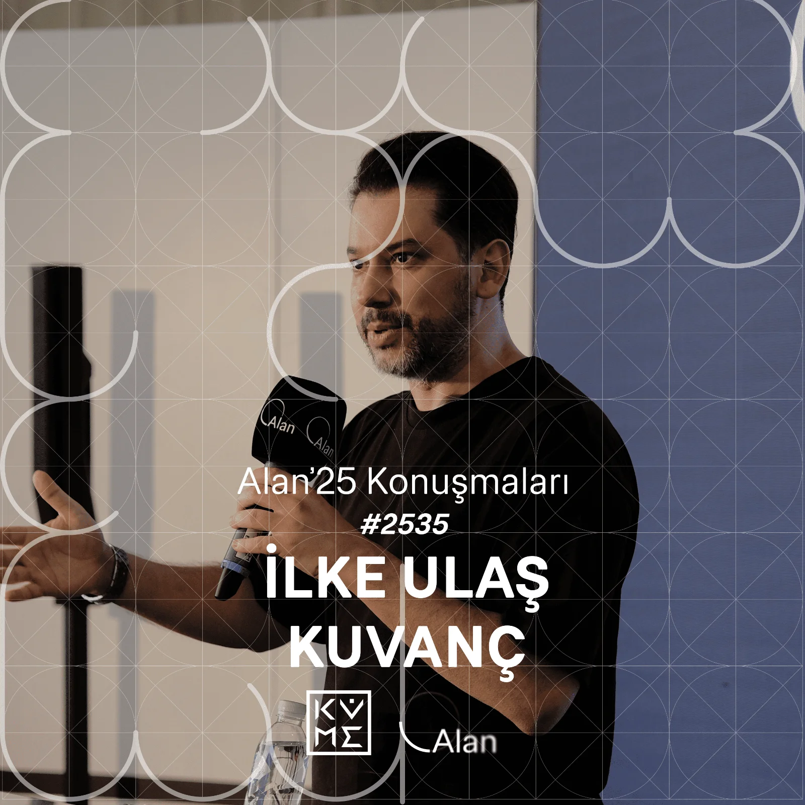 Alan'25 | İlke Ulaş Kuvanç
