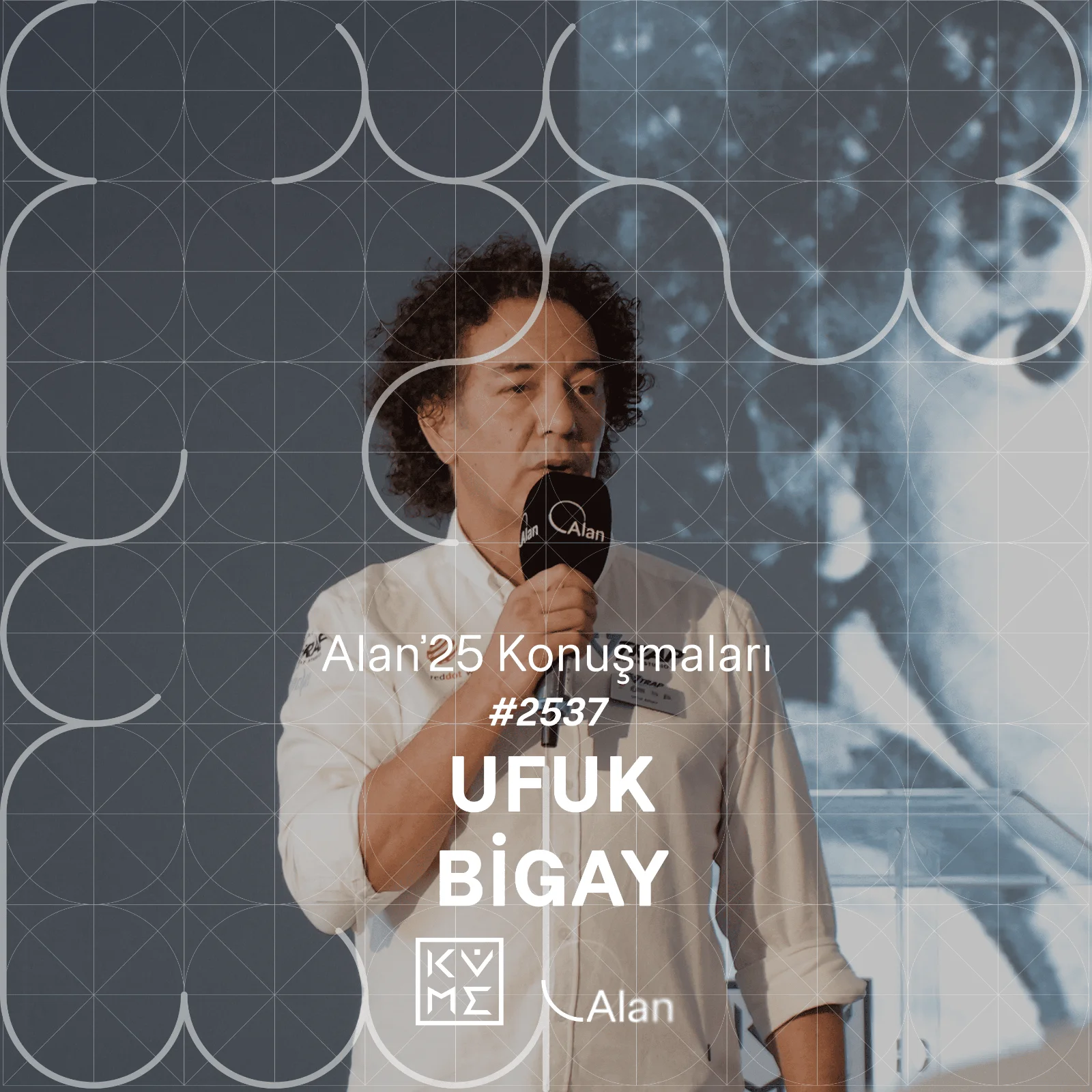 Alan'25 | Ufuk Bigay
