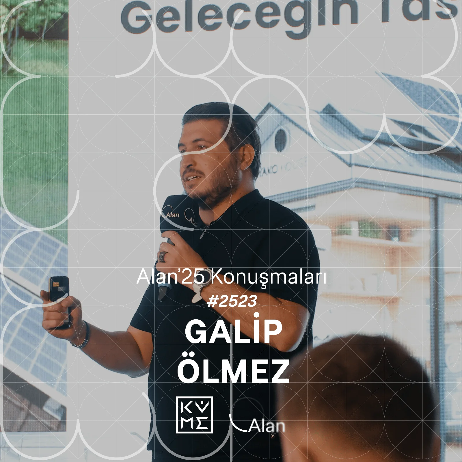 Alan'25 | Galip Ölmez