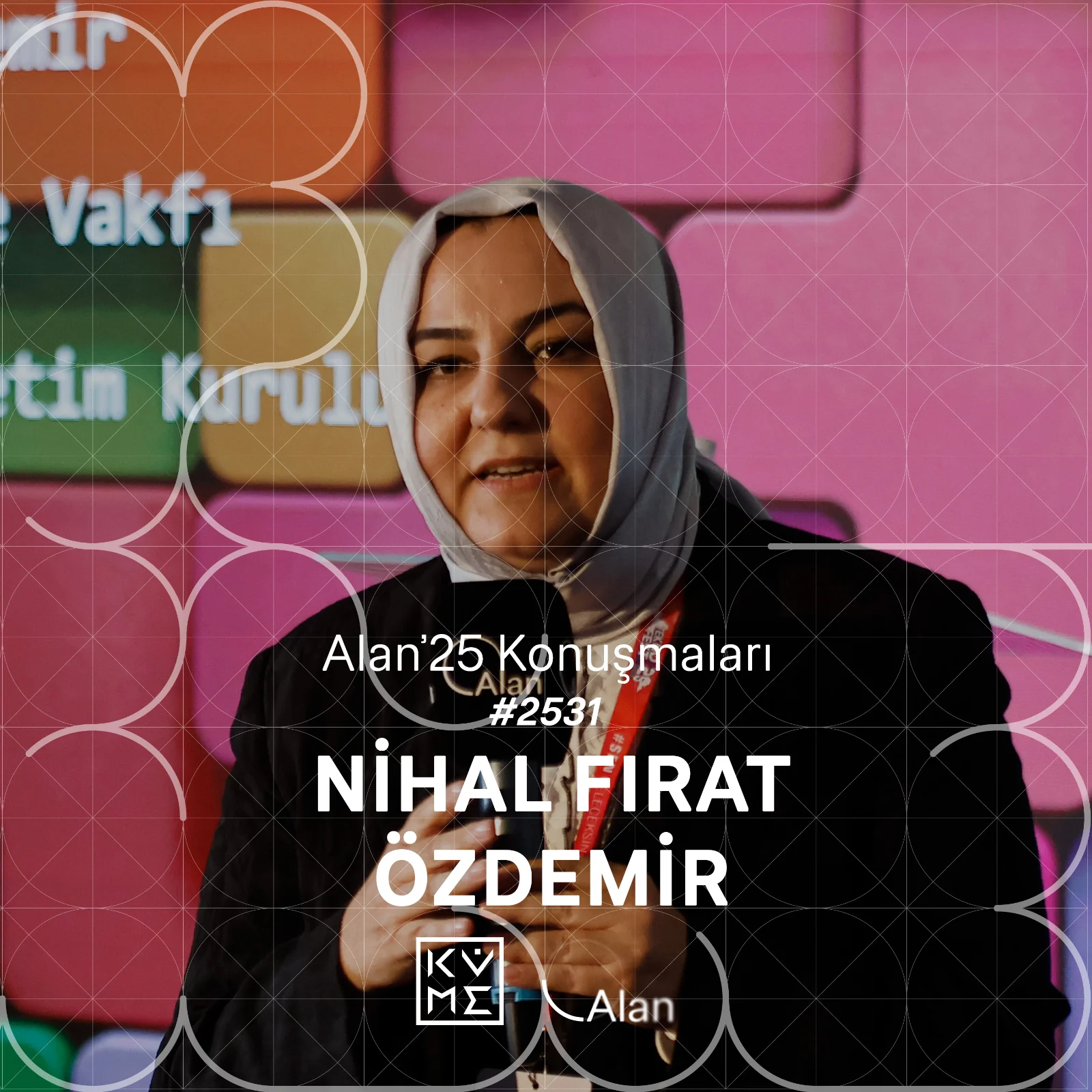 Alan'25 | Dr. Nihal Fırat Özdemir