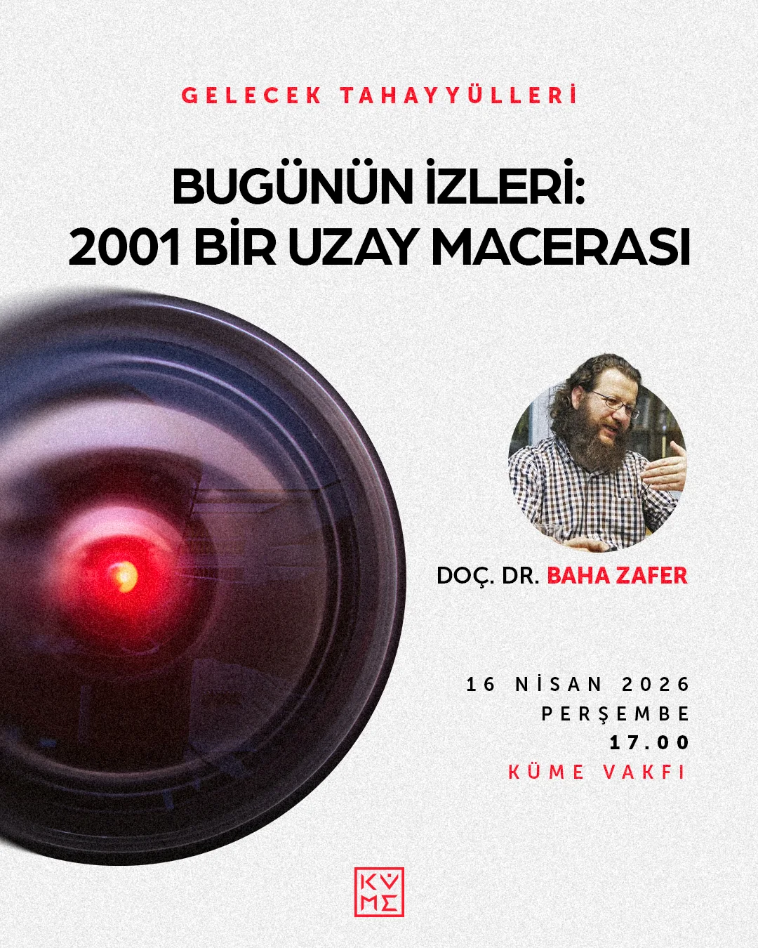 "Bugünün İzleri: 2001 Bir Uzay Macerası" afişi