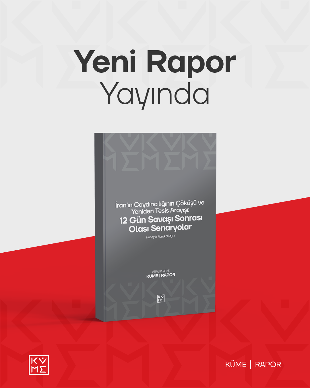 İran'ın Caydırılıcığının Çöküşü ve Yeniden Tesis Arayışı: 12 Gün Savaşı Sonrası Olası Senaryolar