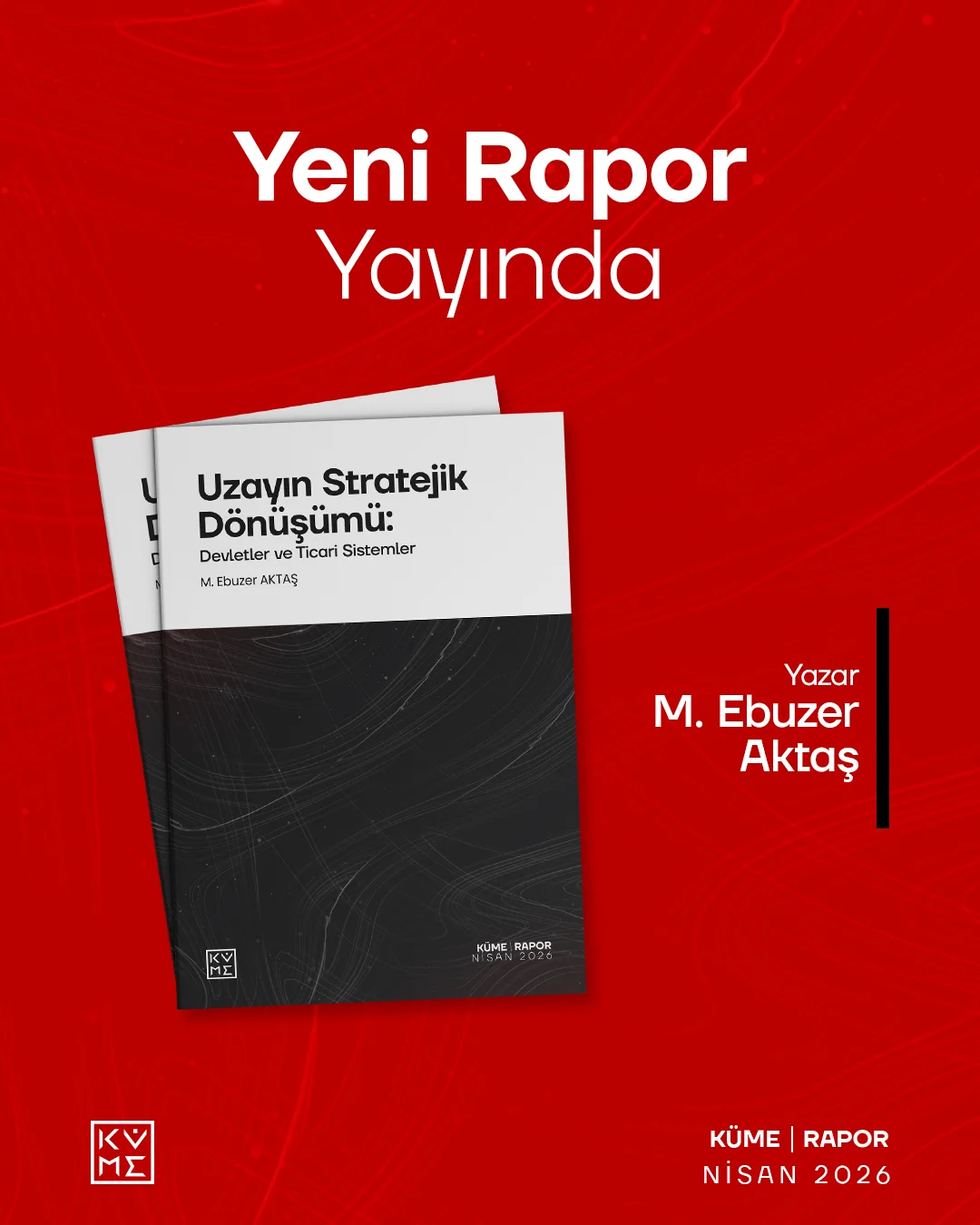 Uzayın Stratejik Dönüşümü: Devletler ve Ticari Sistemler